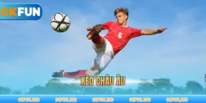 Kèo Châu Âu – Hình Thức Cá Cược Rất Được Yêu Thích